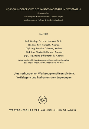 Untersuchungen an Werkzeugmaschinenspindeln, Wälzlagern und hydrostatischen Lagerungen von Opitz,  Herwart