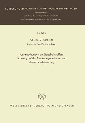 Untersuchungen an Ziegelrohstoffen in bezug auf das Trocknungsverhalten und dessen Verbesserung von Piltz,  Gerhard