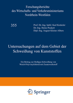 Untersuchungen auf dem Gebiet der Schweißung von Kunststoffen von Krekeler,  Karl