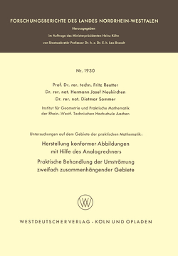 Untersuchungen auf dem Gebiete der praktischen Mathematik von Neukirchen,  Hermann Josef, Reutter,  Fritz, Sommer,  Dietmar