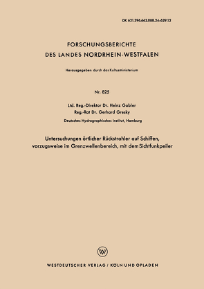 Untersuchungen örtlicher Rückstrahler auf Schiffen, vorzugsweise im Grenzwellenbereich, mit dem Sichtfunkpeiler von Gabler,  Heinz