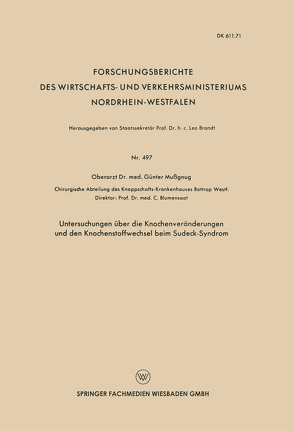 Untersuchungen über die Knochenveränderungen und den Knochenstoffwechsel beim Sudeck-Syndrom von Mussgnug,  Günter