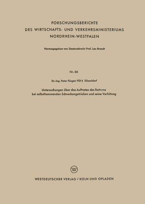 Untersuchungen über das Auftreten des Ratterns bei selbsthemmenden Schneckengetrieben und seine Verhütung von Füsgen,  Peter