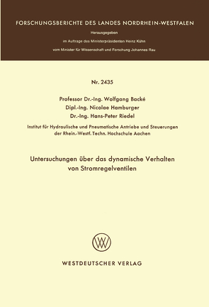 Untersuchungen über das dynamische Verhalten von Stromregelventilen von Backé,  Wolfgang