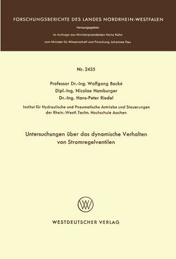 Untersuchungen über das dynamische Verhalten von Stromregelventilen von Backé,  Wolfgang