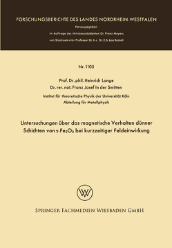 Untersuchungen über das magnetische Verhalten dünner Schichten von γ-Fe2O3 bei kurzzeitiger Feldeinwirkung von Lange,  Heinrich