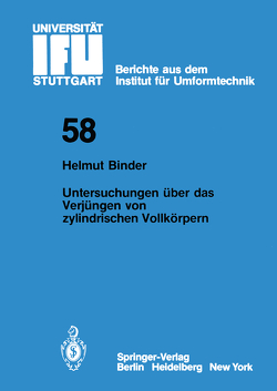 Untersuchungen über das Verjüngen von zylindrischen Vollkörpern von Binder,  H.