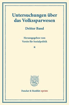 Untersuchungen über das Volkssparwesen.