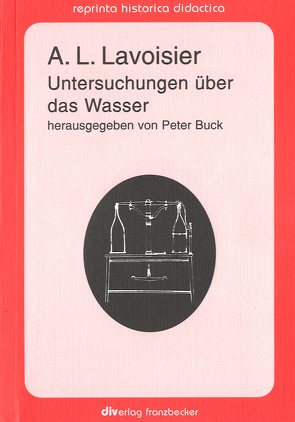 Untersuchungen über das Wasser von Buck,  Peter, Lavoisier,  Antoine E