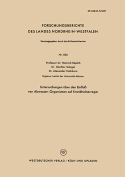 Untersuchungen über den Einfluß von Abwasser — Organismen auf Krankheitserreger von Reploh,  Heinrich