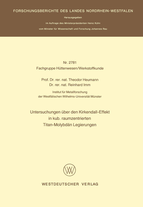 Untersuchungen über den Kirkendall-Effekt in kub. raumzentrierten Titan-Molybdän Legierungen von Heumann,  Theodor