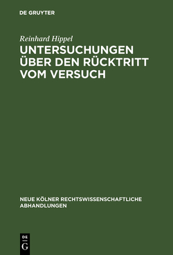 Untersuchungen über den Rücktritt vom Versuch von Hippel,  Reinhard