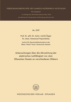 Untersuchungen über die Abweichung der elektrischen Leitfähigkeit von dem Ohmschen Gesetz an verschiedenen Gläsern von Žagar,  Ludvik