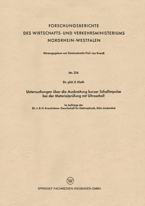 Untersuchungen über die Ausbreitung kurzer Schallimpulse bei der Materialprüfung mit Ultraschall von Kloth,  Erwin