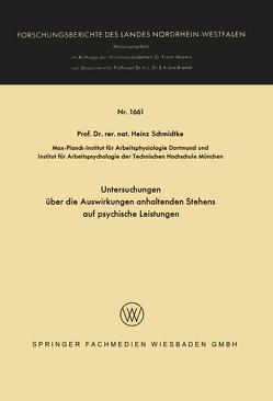 Untersuchungen über die Auswirkungen anhaltenden Stehens auf psychische Leistungen von Schmidtke,  Heinz