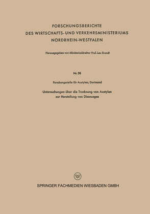 Untersuchungen über die Trocknung von Acetylen zur Herstellung von Dissousgas