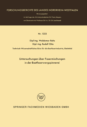 Untersuchungen über Fasermischungen in der Bastfaserwergspinnerei von Rohs,  Waldemar