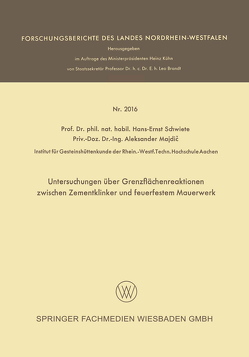 Untersuchungen über Grenzflächenreaktionen zwischen Zementklinker und feuerfestem Mauerwerk von Majdic,  Aleksander, Schwiete,  Hans-Ernst