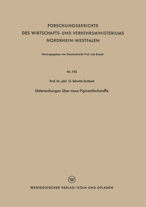 Untersuchungen über neue Pigmentfarbstoffe von Schmitz-Dumont,  Otto