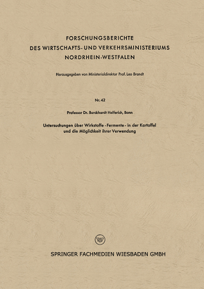 Untersuchungen über Wirkstoffe-Fermente-in der Kartoffel und die Möglichkeit ihrer Verwendung von Helferich,  Burckhardt