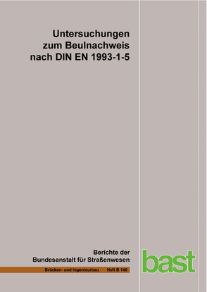 Untersuchungen zum Beulnachweis nach DIN EN 1993-1-5 von Frickel,  J., Kuhlmann,  U., Pourostad,  V., Schmidt-Rasche,  Chr.