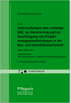 Projektmanagement in der Bau- und Immobilienwirtschaft – Standards für Leistungen und Vergütung