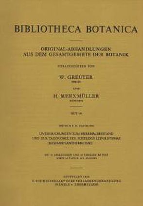 Untersuchungen zum Merkmalsbestand und zur Taxonomie der Subtribus Leipoldtiinae (Mesembryanthemaceae) von Hartmann,  Heidrun E