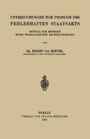 Untersuchungen zum Problem des Fehlerhaften Staatsakts von Hippel,  Ernst von