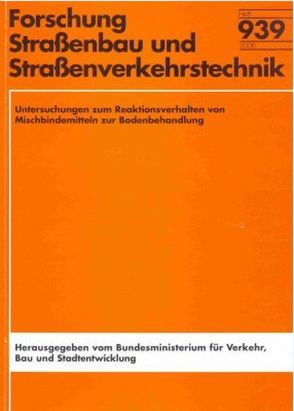 Untersuchungen zum Reaktionsverhalten von Mischbindemitteln zur Bodenbehandlung von Schade,  H W