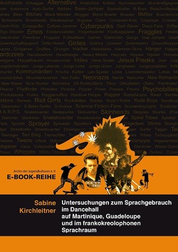 Untersuchungen zum Sprachgebrauch im Dancehall von Kirchleitner,  Sabine