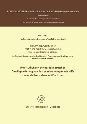 Untersuchungen zur aerodynamischen Detailoptimierung von Personenkraftwagen mit Hilfe von Modellversuchen im Windkanal von Kramer,  Carl