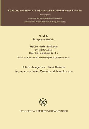 Untersuchungen zur Chemotherapie der experimentellen Malaria und Toxoplasmose von Piekarski,  Gerhard