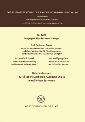 Untersuchungen zur diskontinuierlichen Ausscheidung in metallischen Systemen von Predel,  Bruno