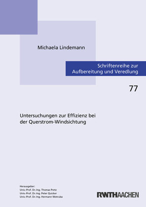 Untersuchungen zur Effizienz bei der Querstrom-Windsichtung von Lindemann,  Michaela