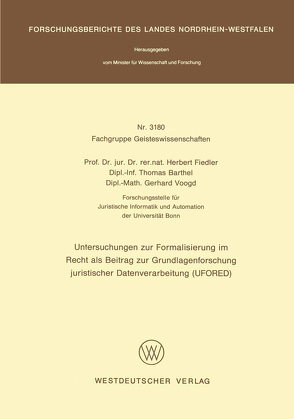 Untersuchungen zur Formalisierung im Recht als Beitrag zur Grundlagenforschung juristischer Datenverarbeitung (UFORED) von Fiedler,  Herbert