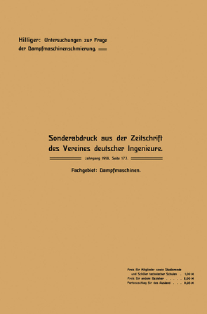 Untersuchungen zur Frage der Dampfmaschinenschmierung von Hilliger,  Bruno