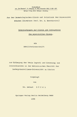 Untersuchungen zur Klinik und Pathogenese des mikrobiellen Ekzems von Röckl,  Helmut