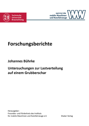 Untersuchungen zur Lastverteilung auf einem Grubberschar von Bührke,  Johannes