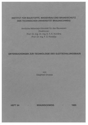 Untersuchungen zur Technologie des Gleitschalungsbaus von Droese,  Siegfried