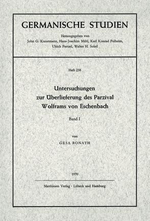 Untersuchungen zur Überlieferung des Parzival Wolframs von Eschenbach von Bonath,  Gesa