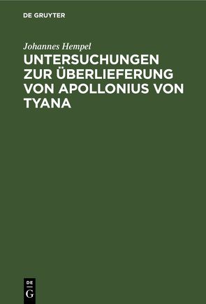 Untersuchungen zur Überlieferung von Apollonius von Tyana von Hempel,  Johannes