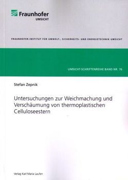 Untersuchungen zur Weichmachung von thermoplastischen Celluloseestern von Zepnik,  Stefan