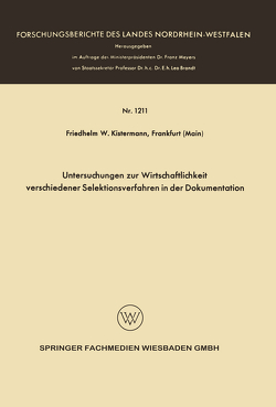 Untersuchungen zur Wirtschaftlichkeit verschiedener Selektionsverfahren in der Dokumentation von Kistermann,  Friedhelm Wilhelm