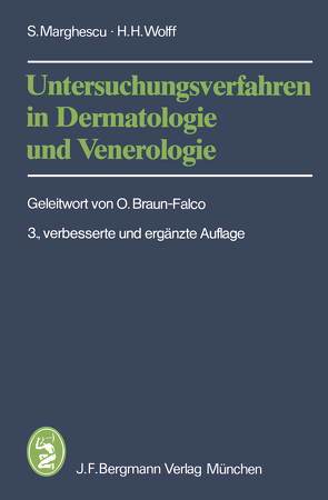 Untersuchungsverfahren in Dermatologie und Venerologie von Braun-Falco,  O., Marghescu,  S., Wolff,  H.H.