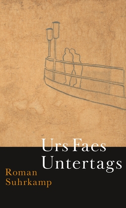 Untertags von Faes,  Urs