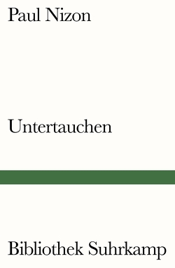 Untertauchen von Nizon,  Paul