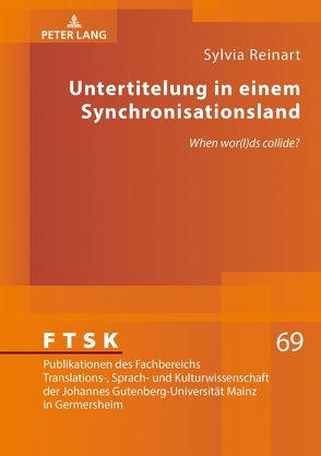 Untertitelung in einem Synchronisationsland von Reinart,  Sylvia