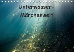 Unterwasser-Märchenwelt (Tischkalender 2018 DIN A5 quer) von Suttrop,  Christian