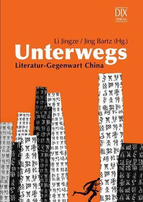 Unterwegs von Bartz,  Jing, Jingze,  Li