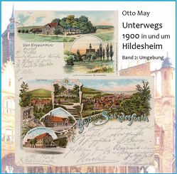 Unterwegs 1900 in und um Hildesheim von May,  Otto